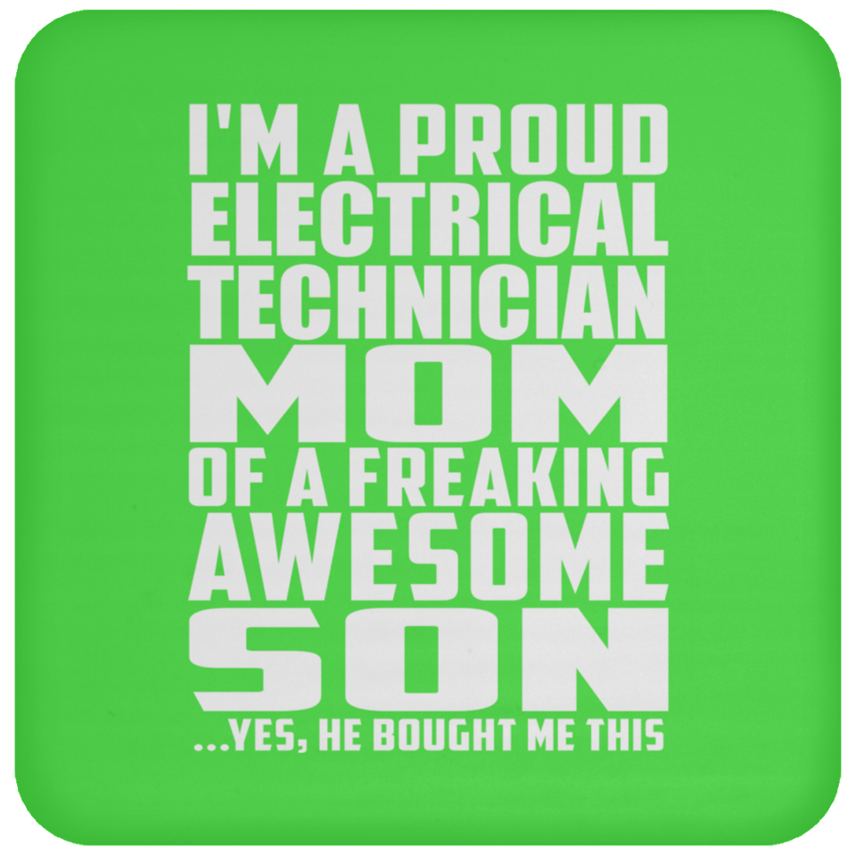 Proud Electrical Technician Mom Of Awesome Son - Drink Coaster