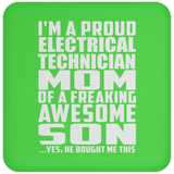 Proud Electrical Technician Mom Of Awesome Son - Drink Coaster
