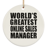 World's Greatest Online Sales Manager - Circle Ornament