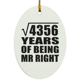 66th Anniversary Square Root of 4356 Years of Being Mr Right - Oval Ornament