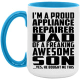 Proud Appliance Repairer Dad Of Awesome Son - 15oz Accent Mug Blue