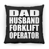 Dad Husband Forklift Operator - Throw Pillow Black