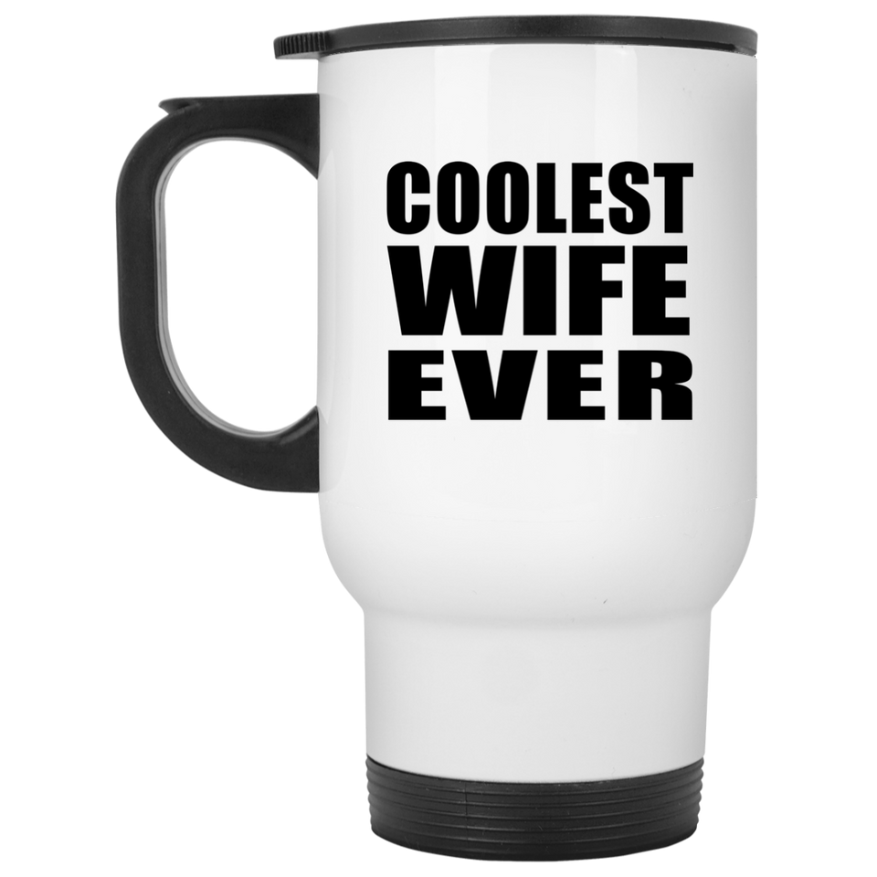 Coolest Wife Ever - White Travel Mug
