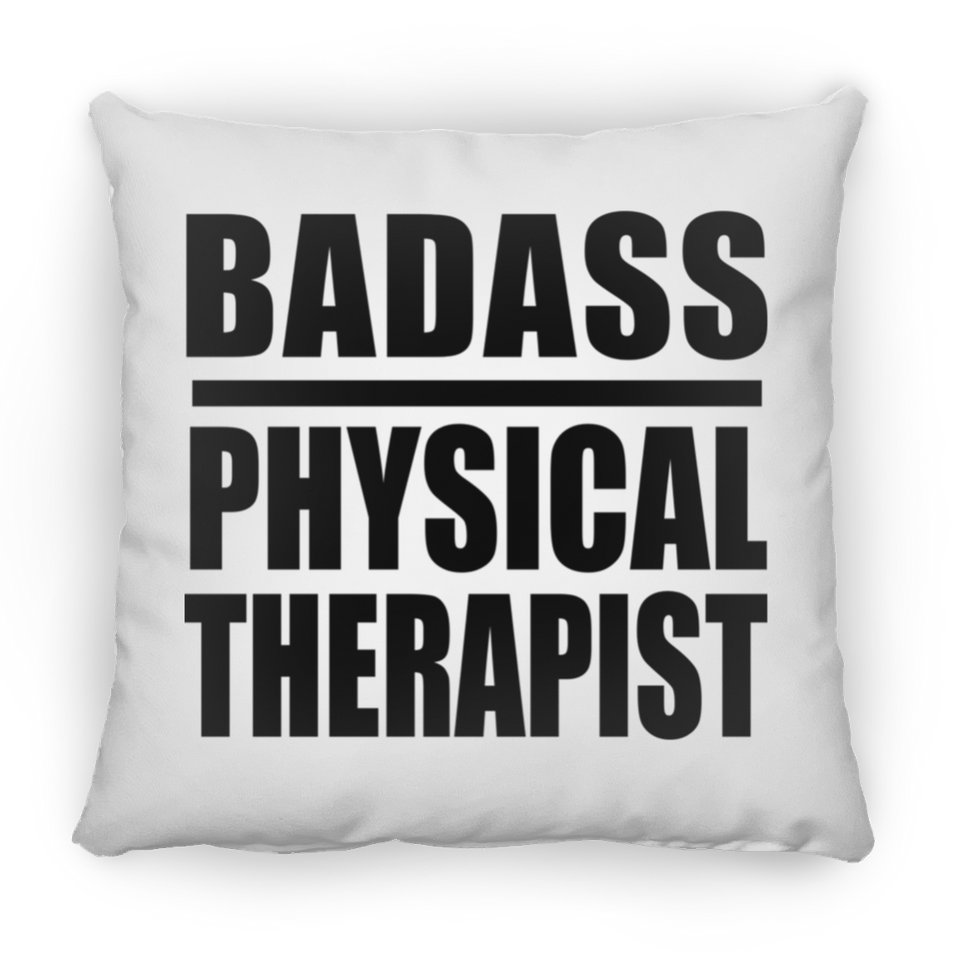 Badass Physical Therapist - Throw Pillow