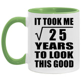 5th Birthday Took Square Root of 25 Years To Look Good - 11oz Accent Mug Green