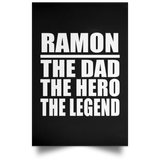 Ramon The Dad The Hero The Legend - Poster Portrait