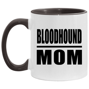 Bloodhound Mom - 11oz Accent Mug Black