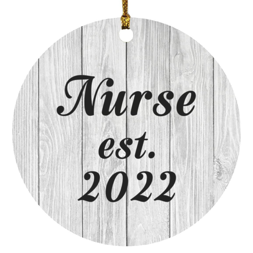 Nurse Established Est. 2022 - Circle Ornament F