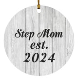 Step Mom Established Est. 2024 - Circle Ornament F