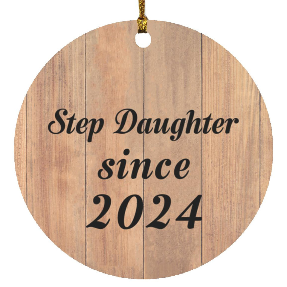 Step Daughter Since 2024 - Circle Ornament C