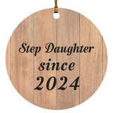 Step Daughter Since 2024 - Circle Ornament C