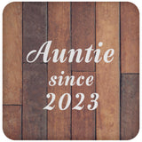 Auntie Since 2023 - Drink Coaster E