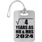 2nd Anniversary Square Root of 4 Years As Mr & Mrs 2024 - Luggage Bag Tag