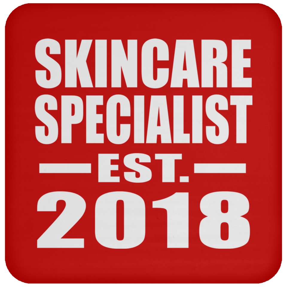 Skincare Specialist Established EST. 2018 - Drink Coaster