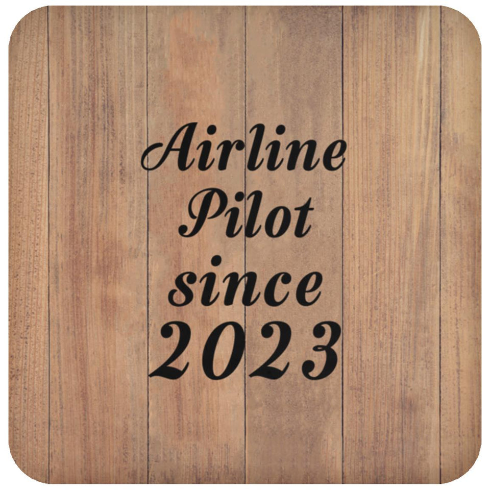 Airline Pilot Since 2023 - Drink Coaster C