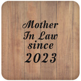 Mother In Law Since 2023 - Drink Coaster C