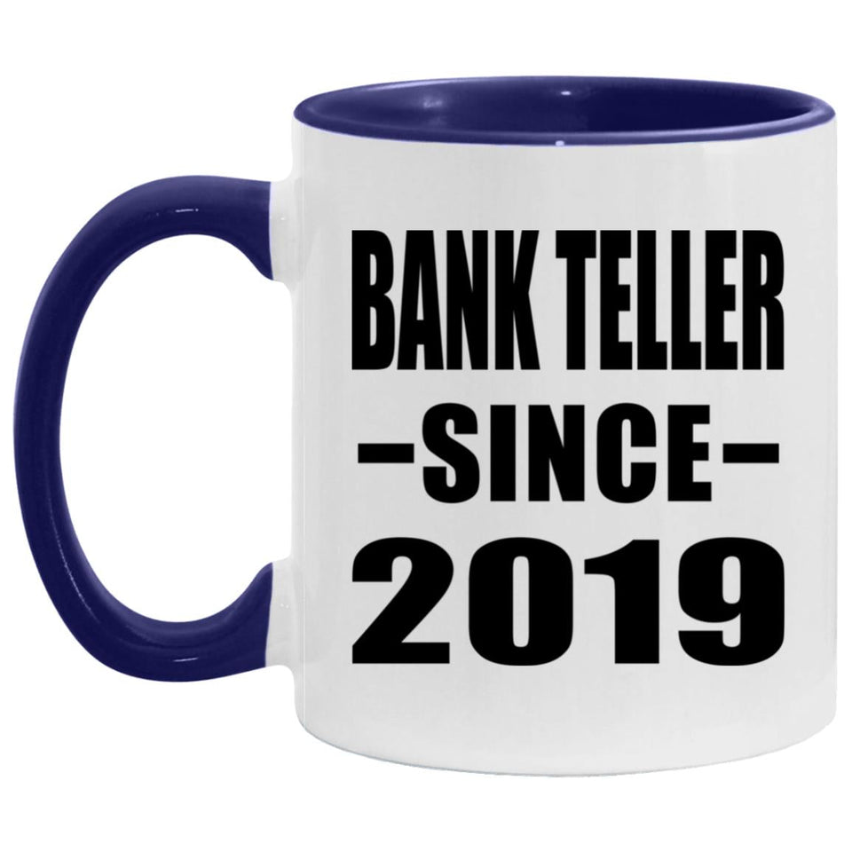 Bank Teller Since 2019 - 11oz Accent Mug Purple