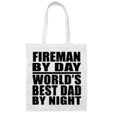 Fireman By Day World's Best Dad By Night - Tote Bag White