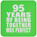 95th Anniversary 95 Years Of Being Mrs Perfect - Drink Coaster