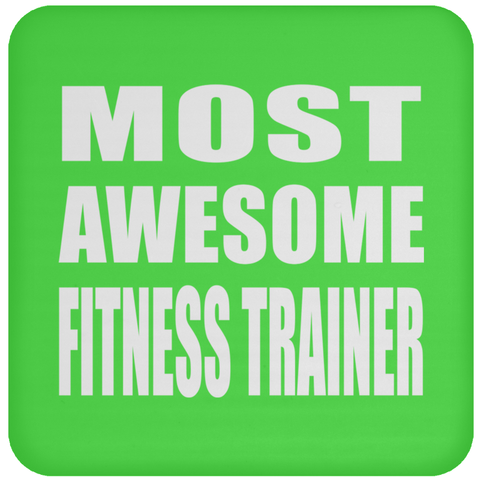 Most Awesome Fitness Trainer - Drink Coaster