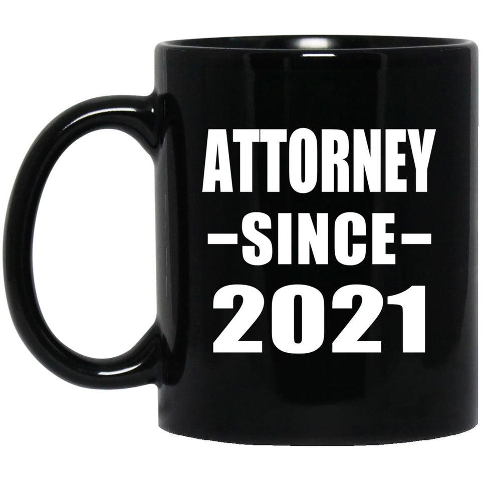 Attorney Since 2021 - 11oz Coffee Mug Black