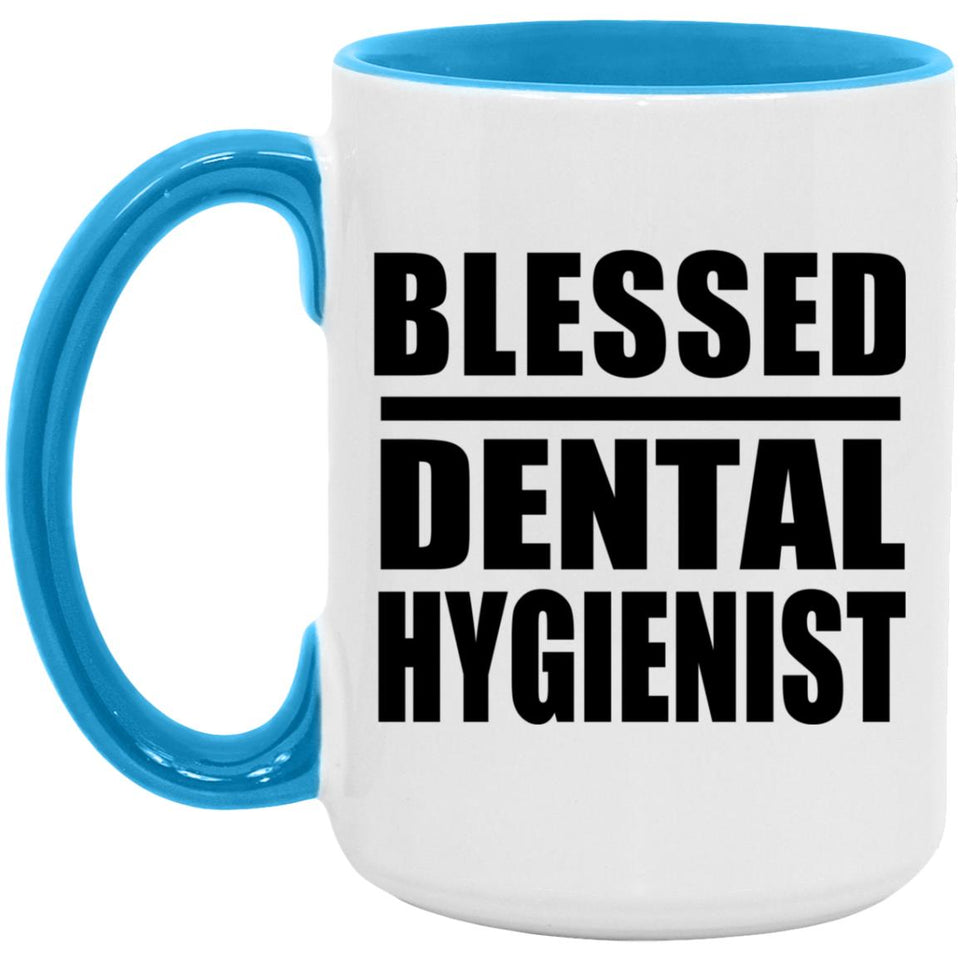 Blessed Dental Hygienist - 15oz Accent Mug Blue