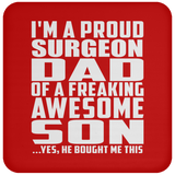 Proud Surgeon Dad Of Awesome Son - Drink Coaster