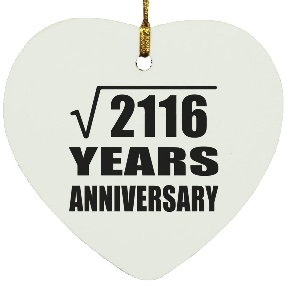 46th Anniversary Square Root of 2116 Years Anniversary - Heart Ornament