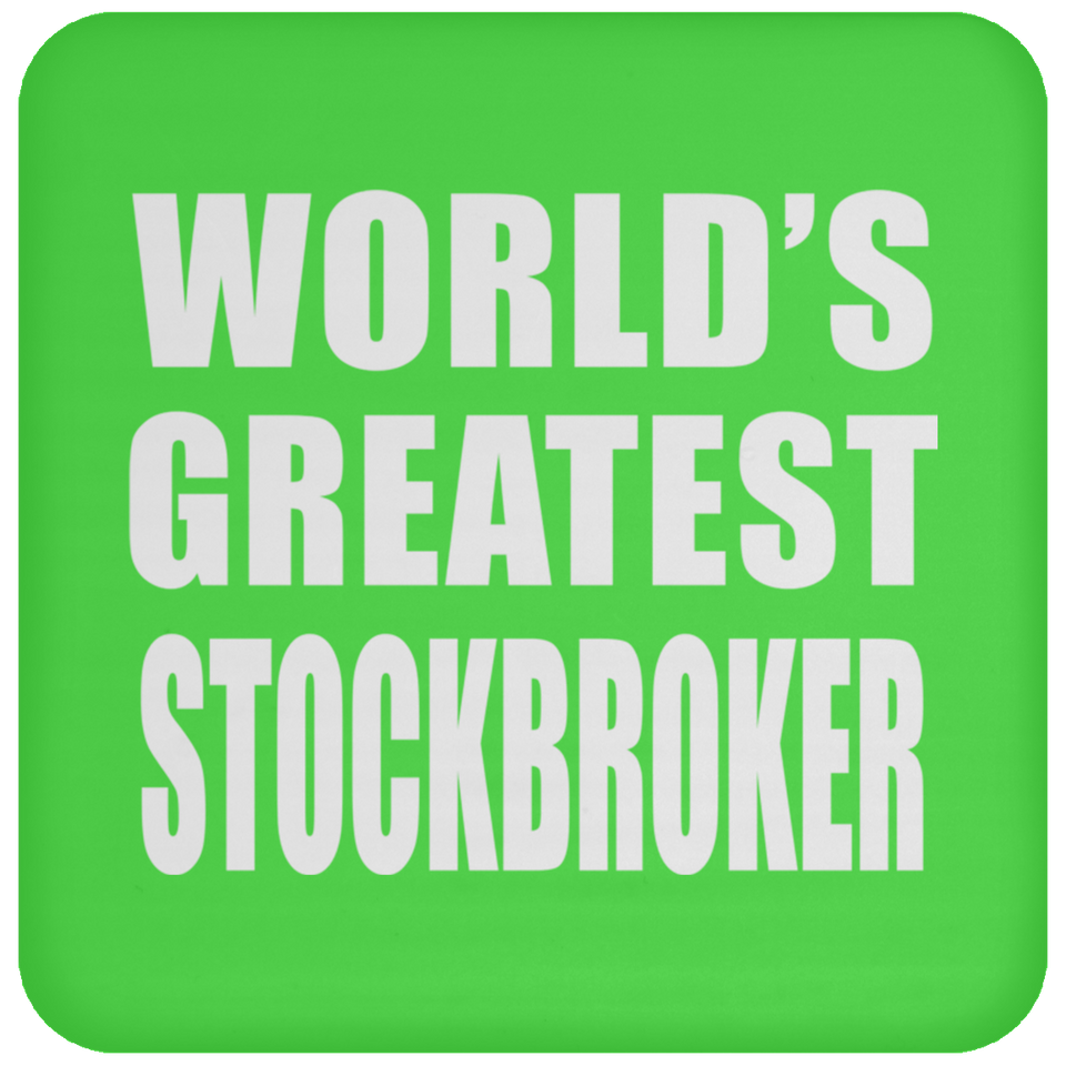 World's Greatest Stockbroker - Drink Coaster