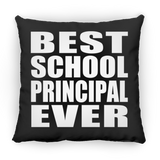 Best School Principal Ever - Throw Pillow Black