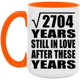 52nd Anniversary Square Root of 2704 Years Still In Love - 15oz Accent Mug Orange