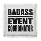 Badass Event Coordinator - Throw Pillow