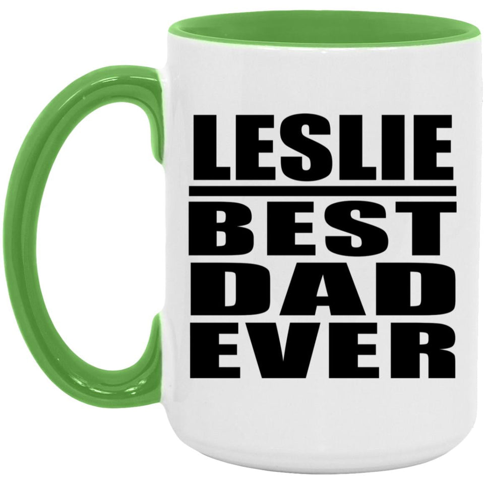 Leslie Best Dad Ever - 15oz Accent Mug Green