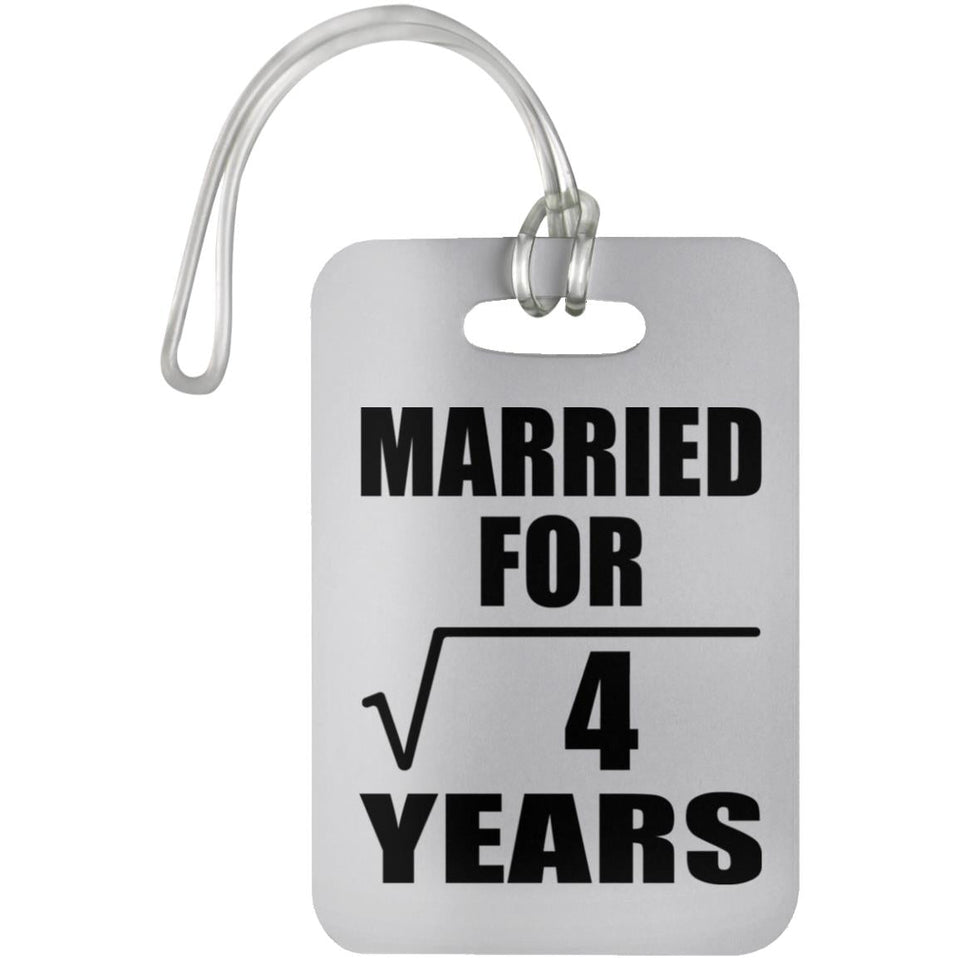 2nd Anniversary Married For Square Root of 4 Years - Luggage Bag Tag