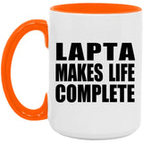 Lapta Makes Life Complete - 15oz Accent Mug Orange