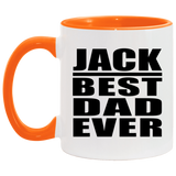 Jack Best Dad Ever - 11oz Accent Mug Orange