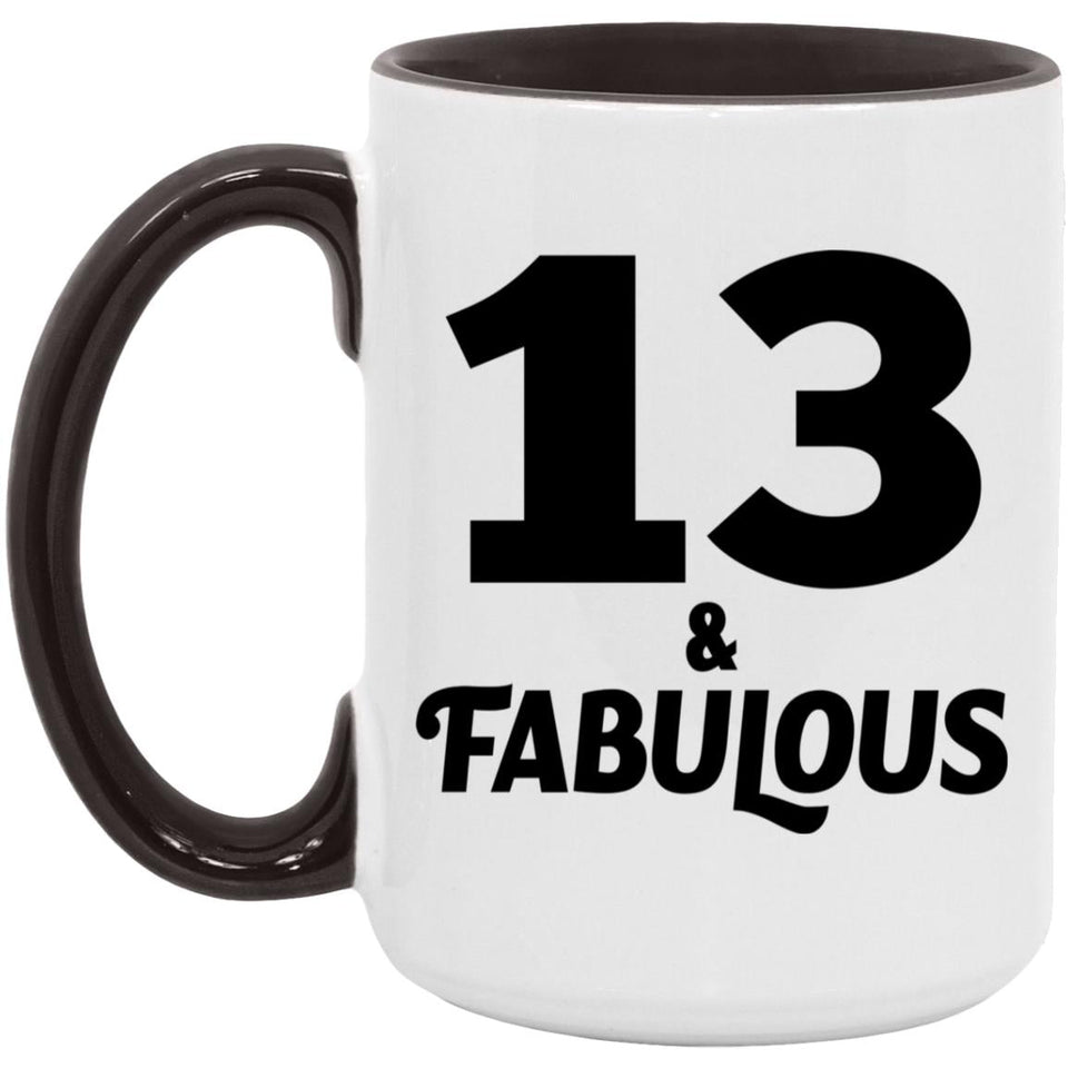 13th Birthday 13 & Fabulous - 15oz Accent Mug Black