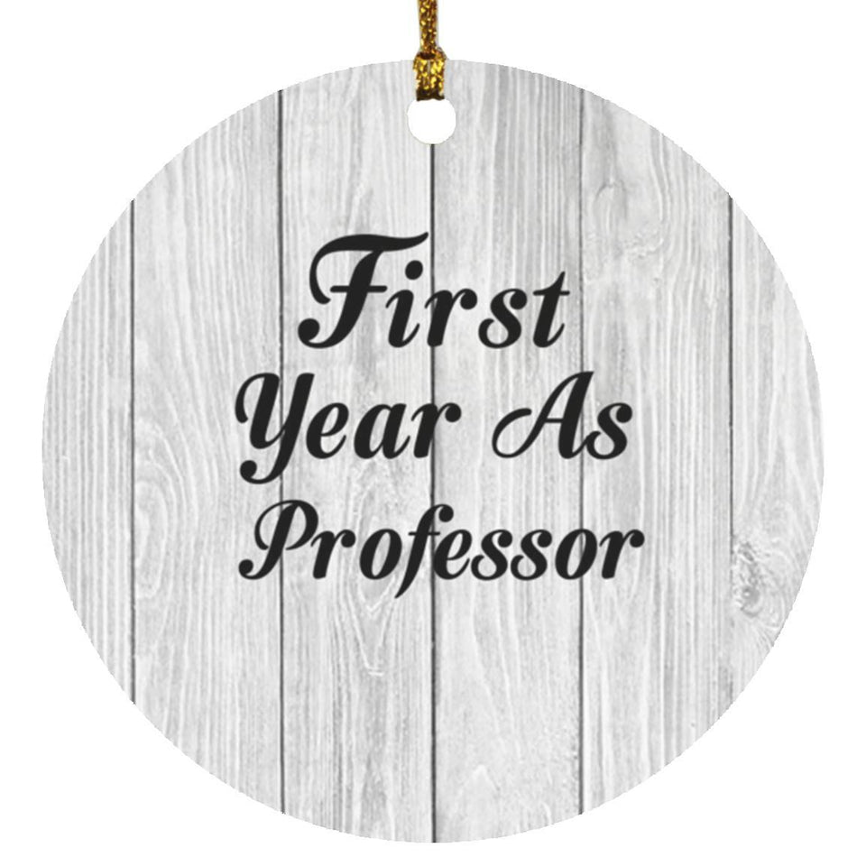 First Year As Professor - Circle Ornament F