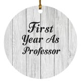 First Year As Professor - Circle Ornament F