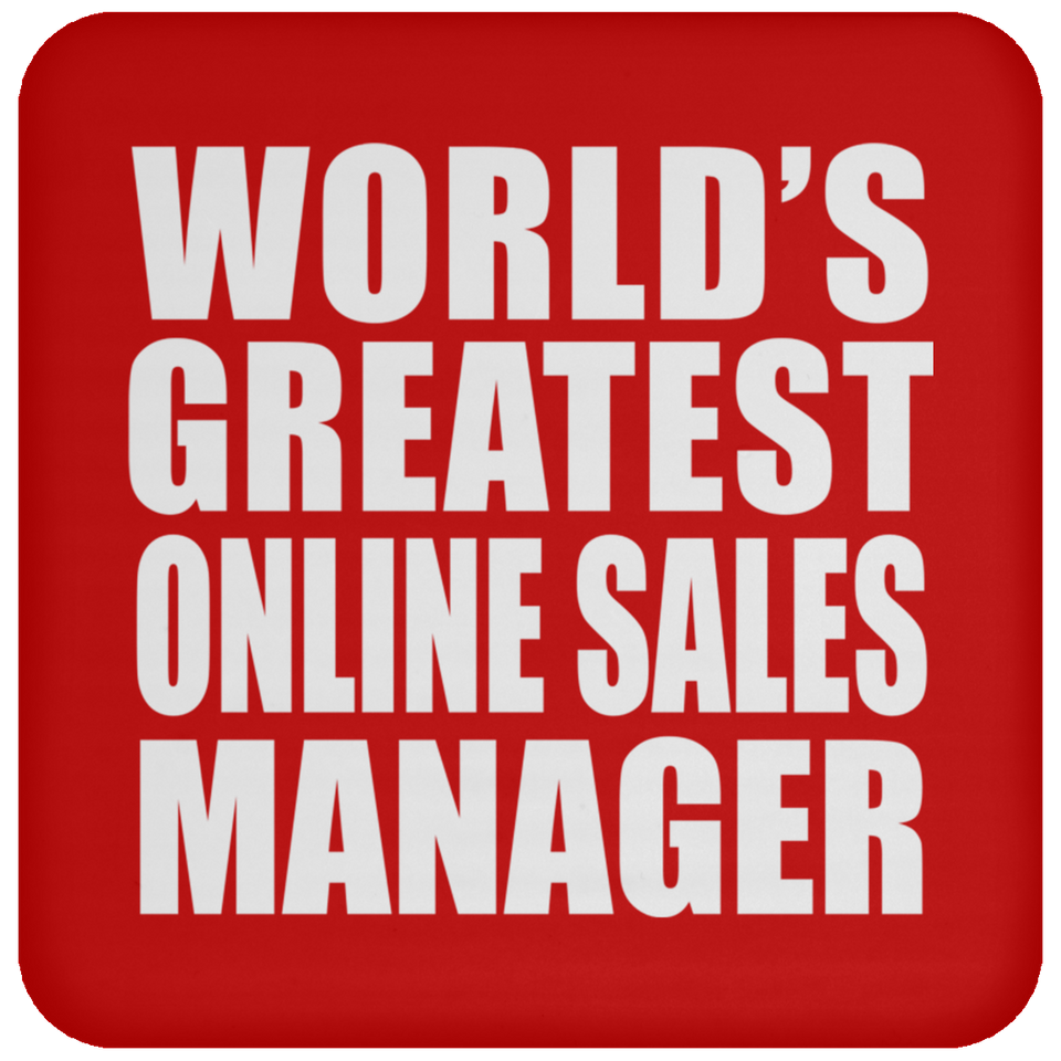 World's Greatest Online Sales Manager - Drink Coaster