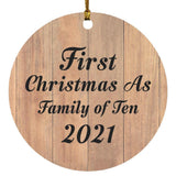 First Christmas As Family Of Ten 2021 - Circle Ornament C