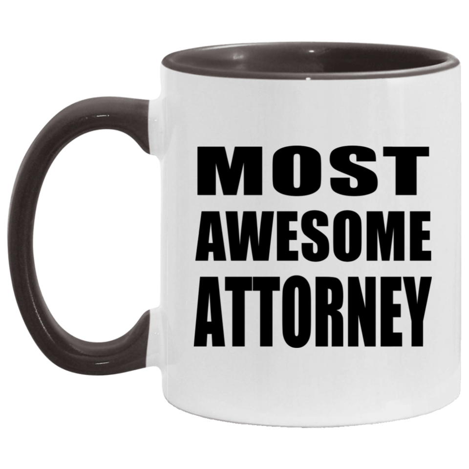 Most Awesome Attorney - 11oz Accent Mug Black