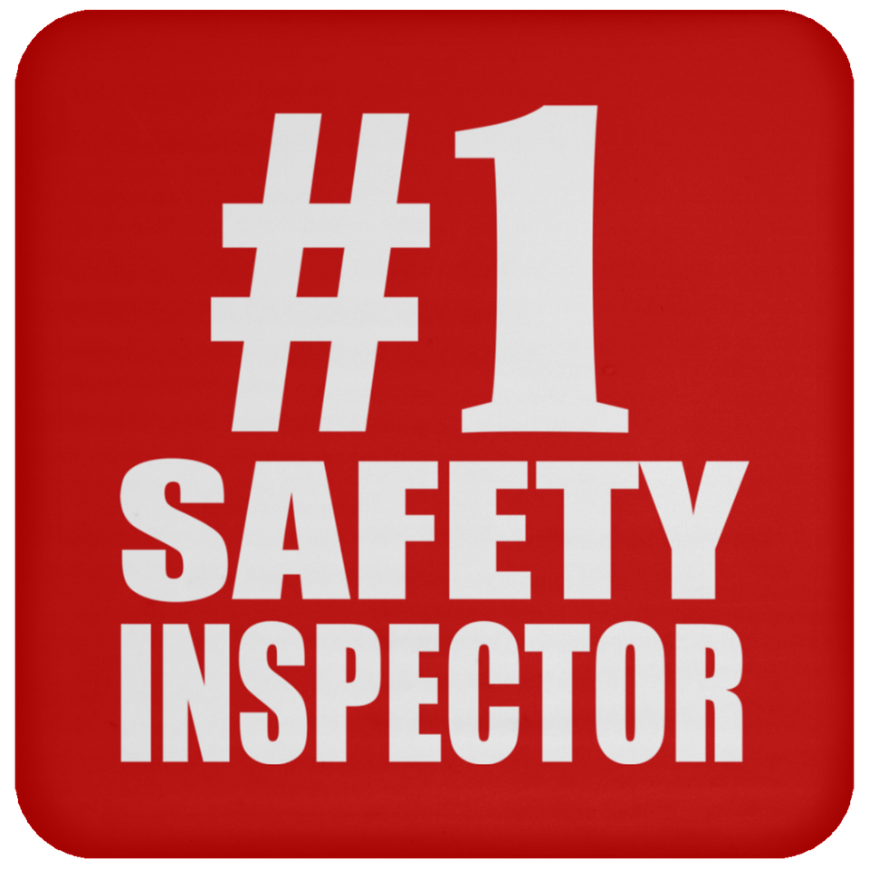 Number One #1 Safety Inspector - Drink Coaster