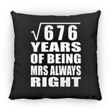 26th Anniversary Square Root of 676 Years Mrs Always Right - Throw Pillow Black