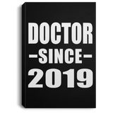 Doctor Since 2019 - Canvas Portrait