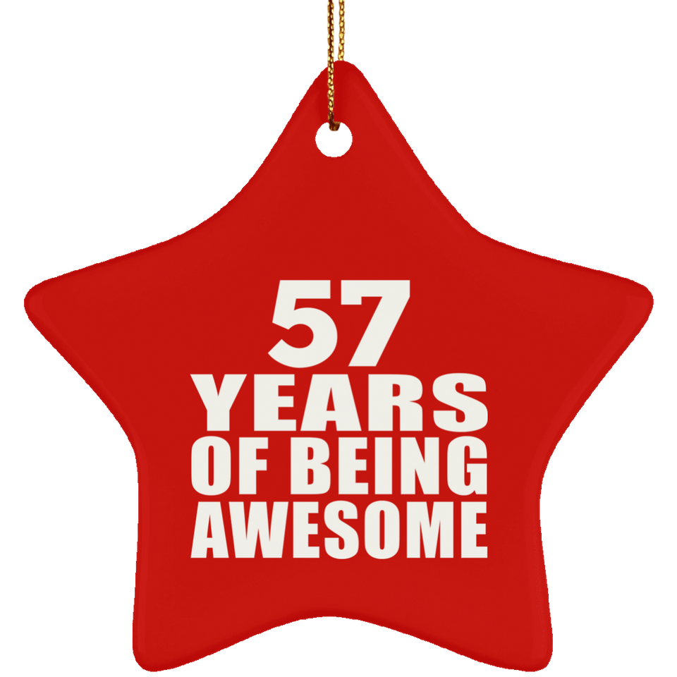 57th Birthday 57 Years Of Being Awesome - Star Ornament