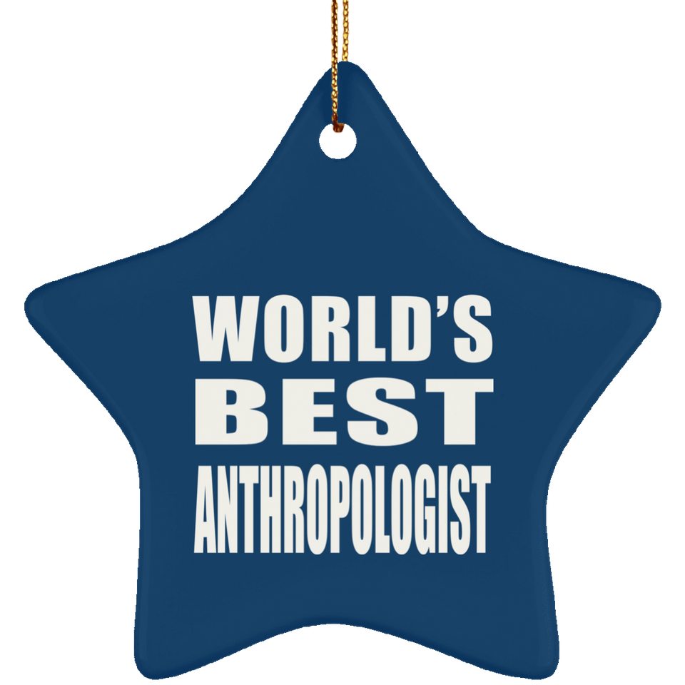 World's Best Anthropologist - Star Ornament