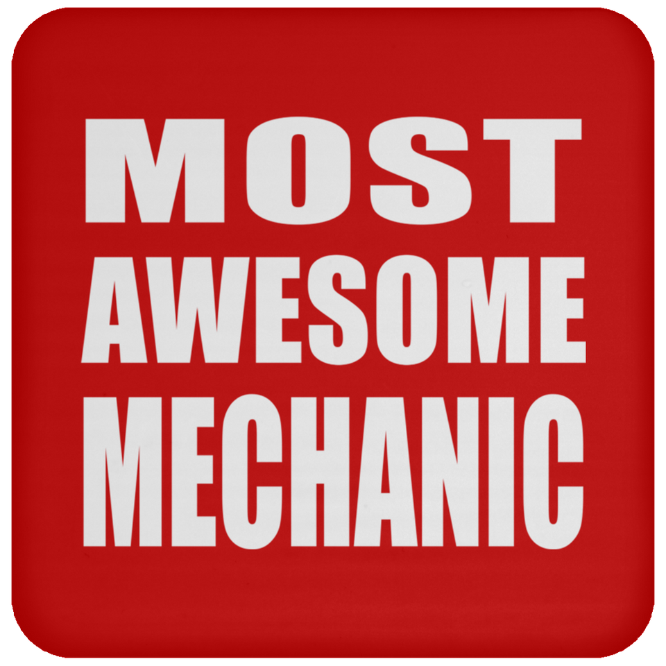 Most Awesome Mechanic - Drink Coaster