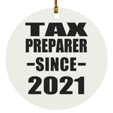 Tax Preparer Since 2021 - Circle Ornament