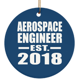 Aerospace Engineer Established EST. 2018 - Circle Ornament